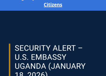 US Embassy warns citizens to heighten security in Kampala after Uganda’s post-election tensions